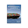 International Logistics: The Management of International Trade Operations 5th Edition