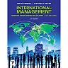 International Management: Managing Across Borders and Cultures, Text and Cases, 10th Edition
