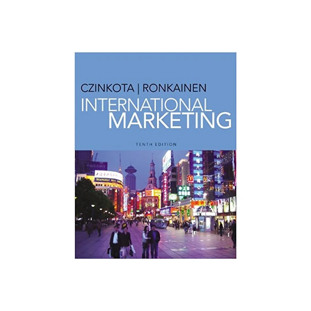 International Marketing 10th Edition by Michael R. Czinkota