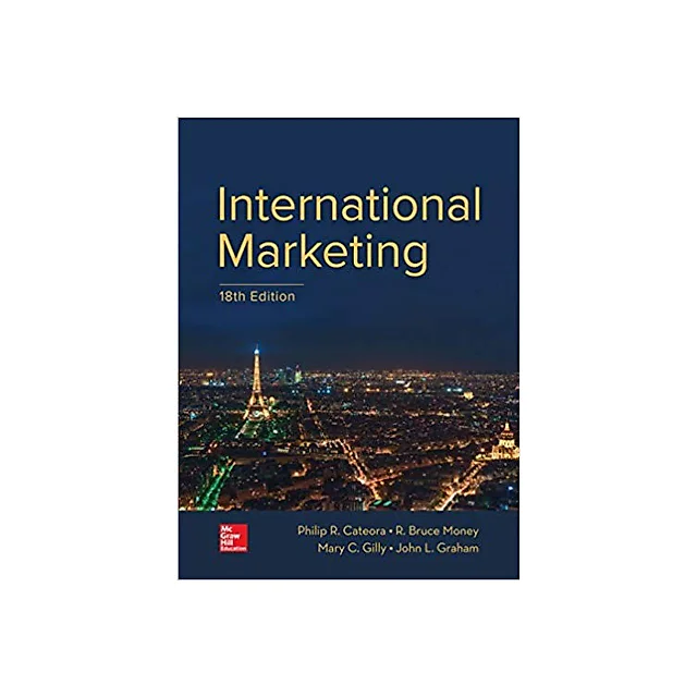 International Marketing 18th Edition by Philip Cateora