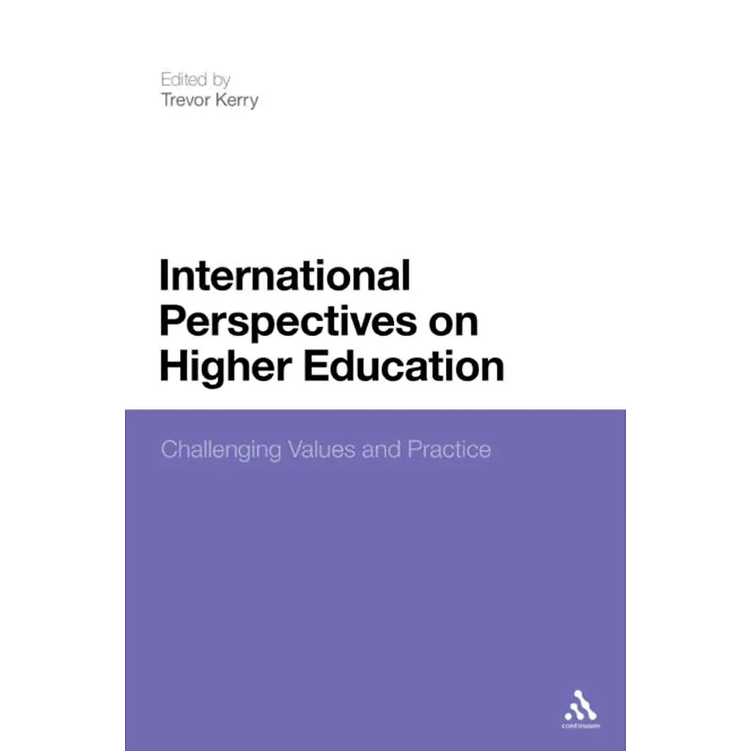 International Perspectives on Higher Education: Challenging Values and Practice