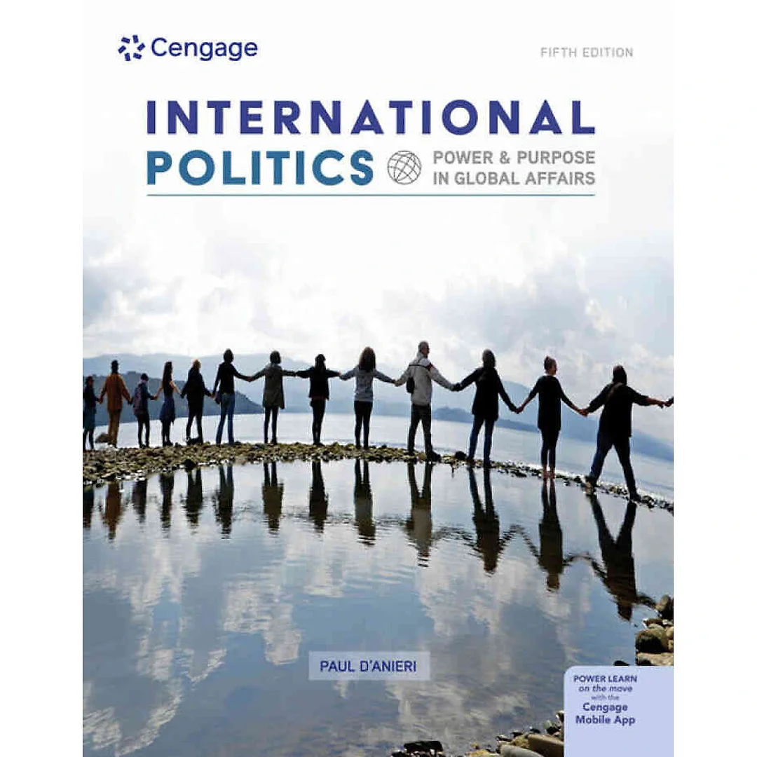 International Politics: Power and Purpose in Global Affairs 5th Edition