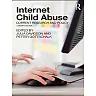 Internet Child Abuse: Current Research and Policy