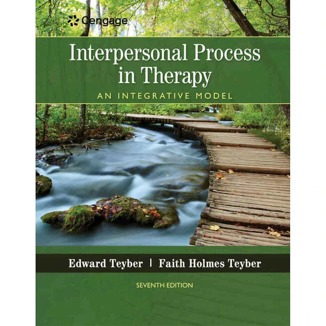 Interpersonal Process in Therapy: An Integrative Model 7th Edition