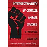 Intersectionality of Critical Animal Studies: A Historical Collection