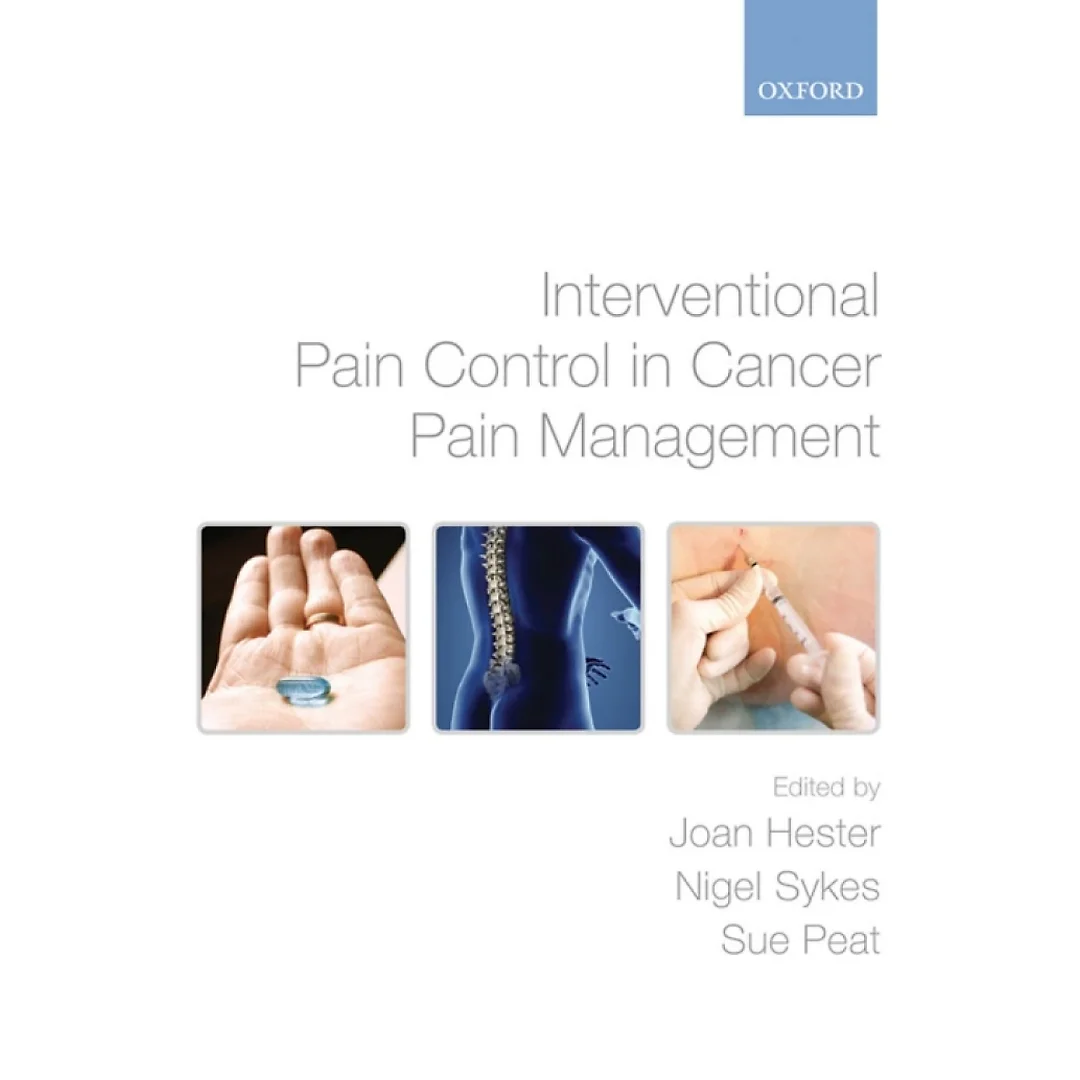 Interventional Pain Control in Cancer Pain Management