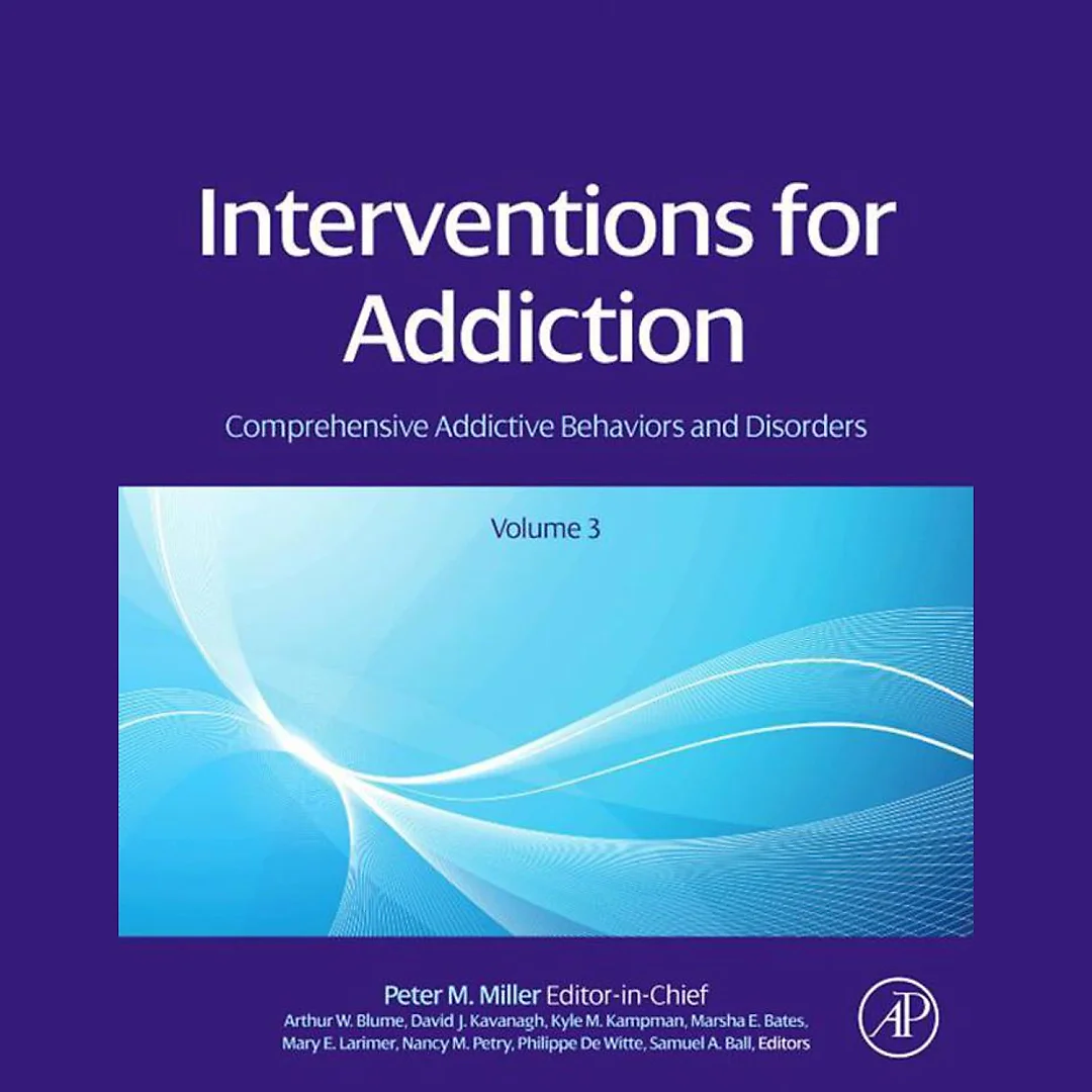 Interventions for Addiction: Comprehensive Addictive Behaviors and Disorders Volume 3