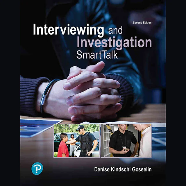 Interviewing and Investigation: SmartTalk, 2nd Edition
