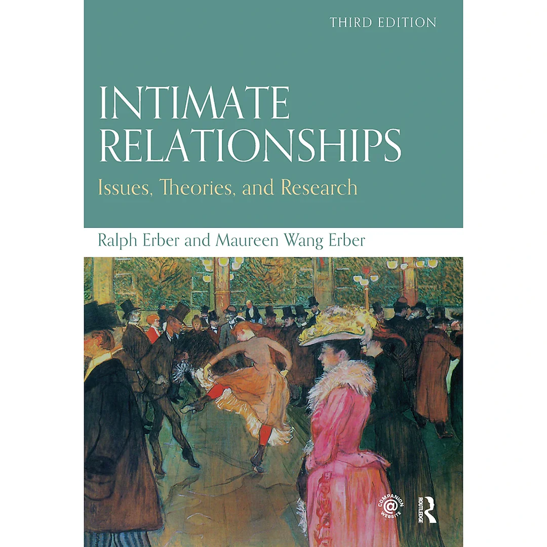 Intimate Relationships: Issues, Theories, and Research