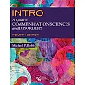 INTRO: A Guide to Communication Sciences and Disorders, 4th Edition
