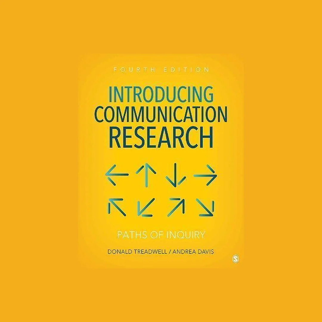Introducing Communication Research Paths Of Inquiry 4Th Edition