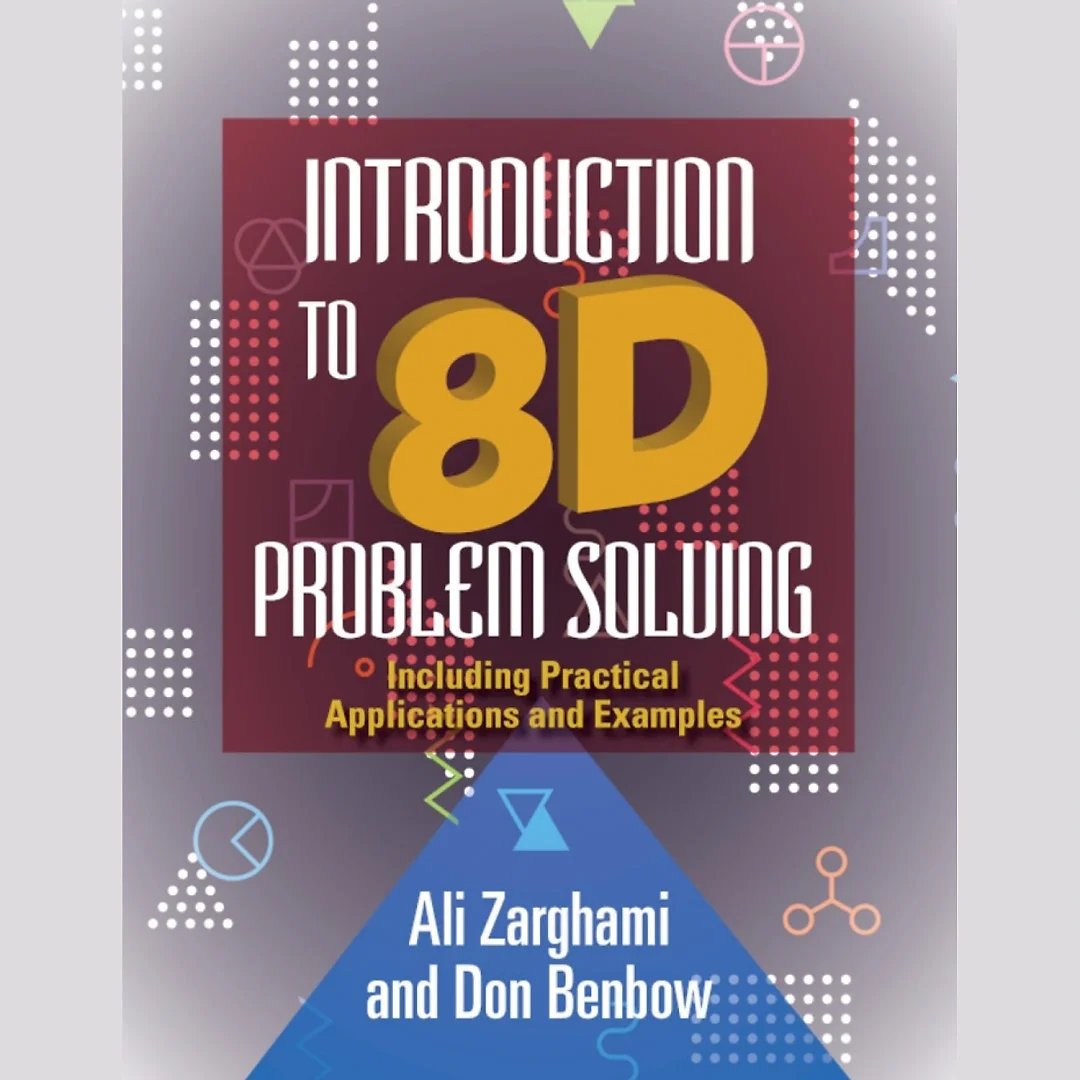 Introduction to 8D Problem Solving: Including Practical Applications and Examples