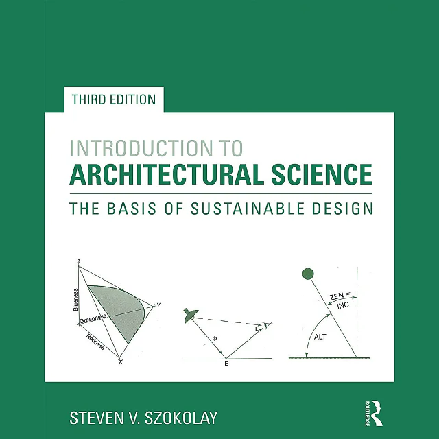 Introduction to Architectural Science: The Basis of Sustainable Design