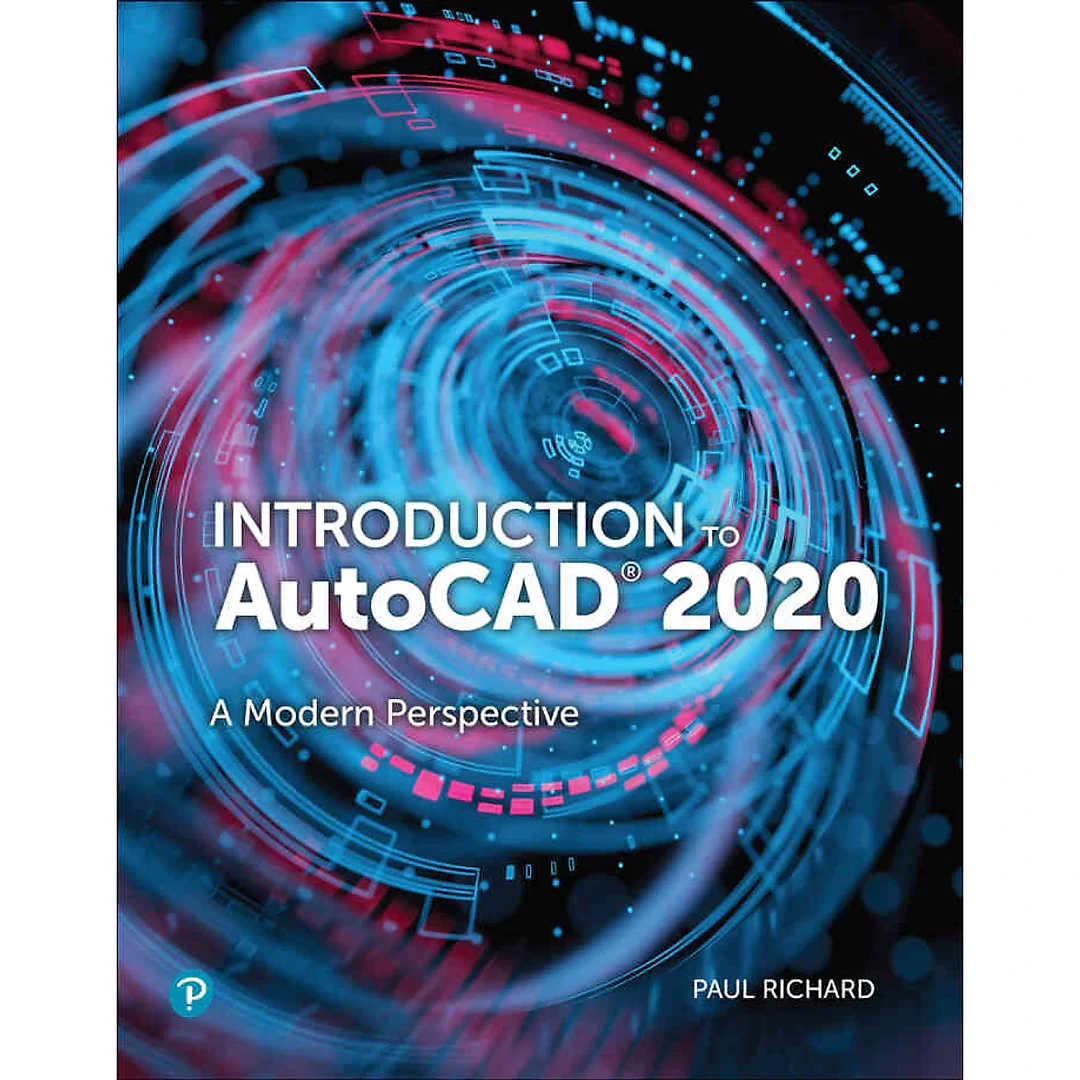 Introduction to AutoCAD 2020: A modern Perspective, 1st Edition