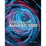 Introduction to AutoCAD 2020: A modern Perspective, 1st Edition