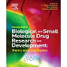 Introduction to Biological and Small Molecule Drug Research and Development: theory and case studies