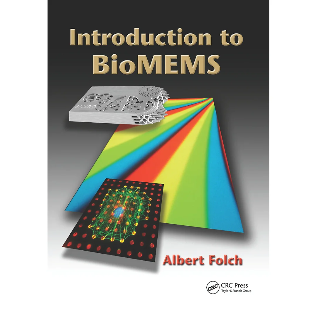 Introduction to BioMEMS