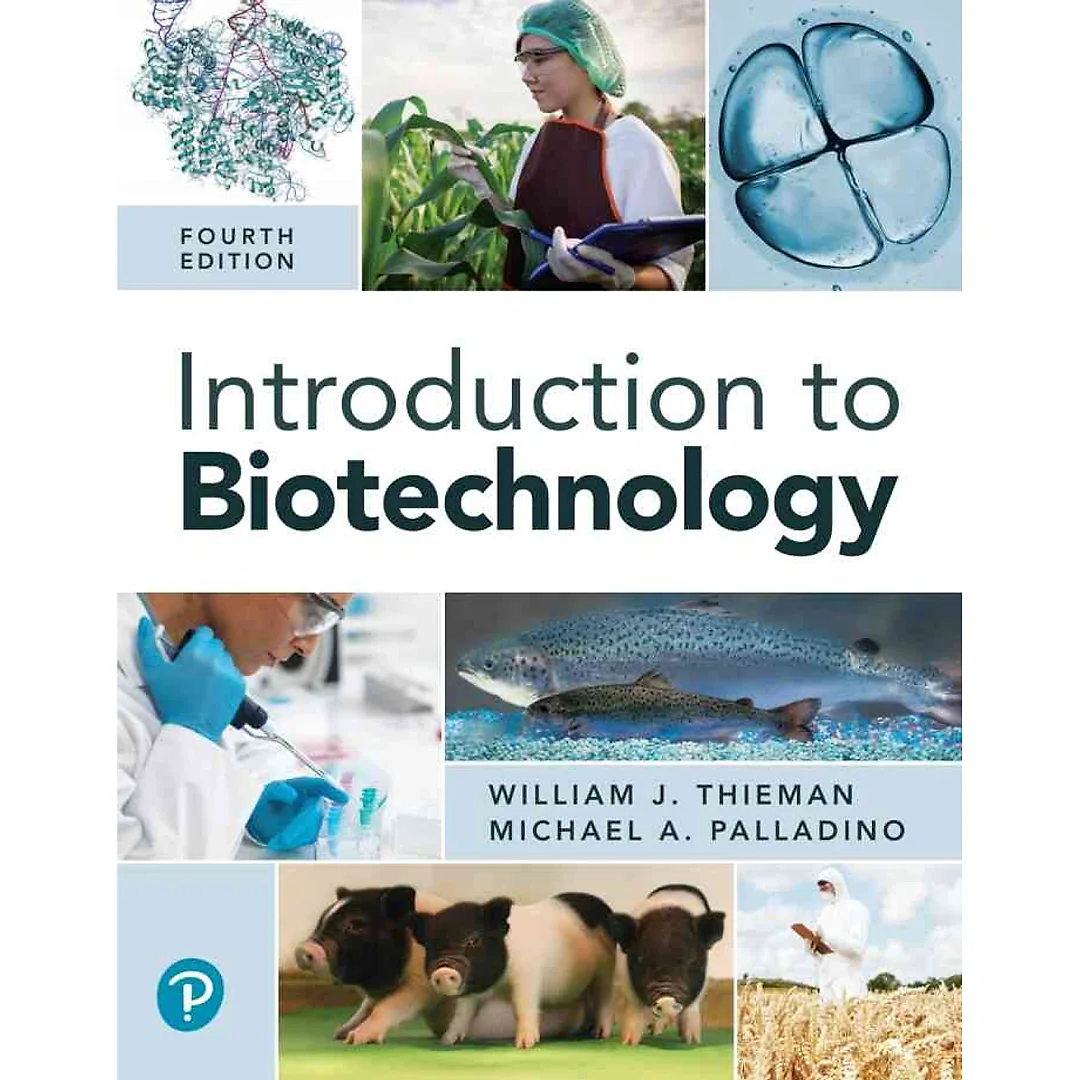 Introduction to Biotechnology, 4th Edition