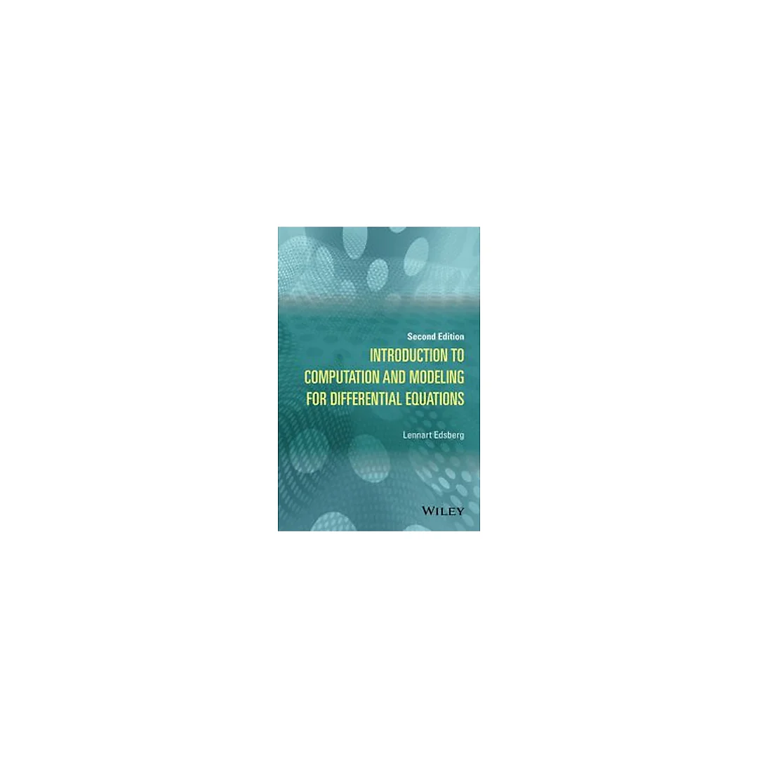 Introduction to Computation and Modeling for Differential Equations