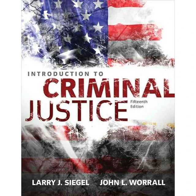 Introduction to Criminal Justice 15th Edition
