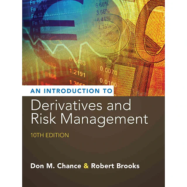 Introduction to Derivatives and Risk Management 10th Edition