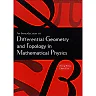 Introduction To Differential Geometry And Topology In Mathematical Physics, An