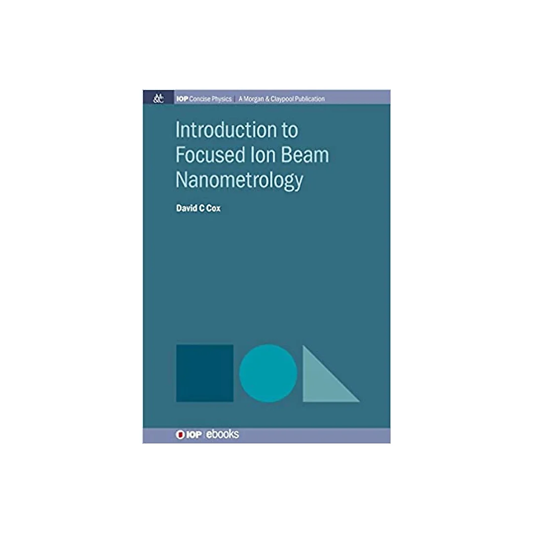 Introduction to Focused Ion Beam Nanometrology