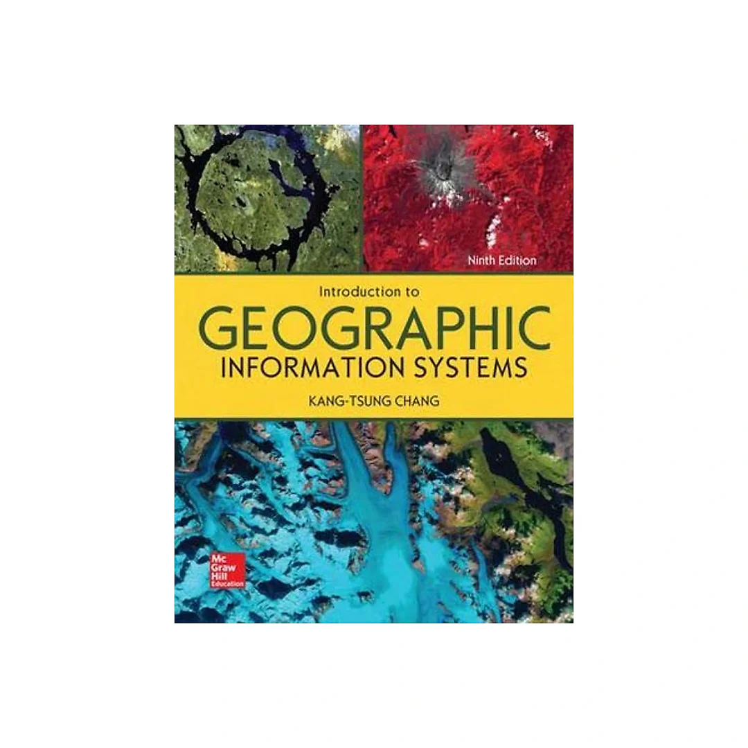 Introduction to Geographic Information Systems (9th Edition)