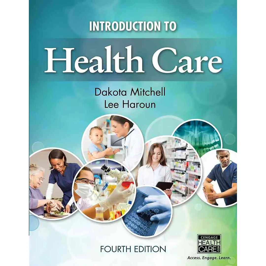 Introduction to Health Care 4th Edition