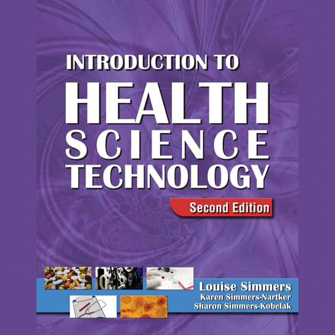Introduction to Health Science Technology 2nd Edition