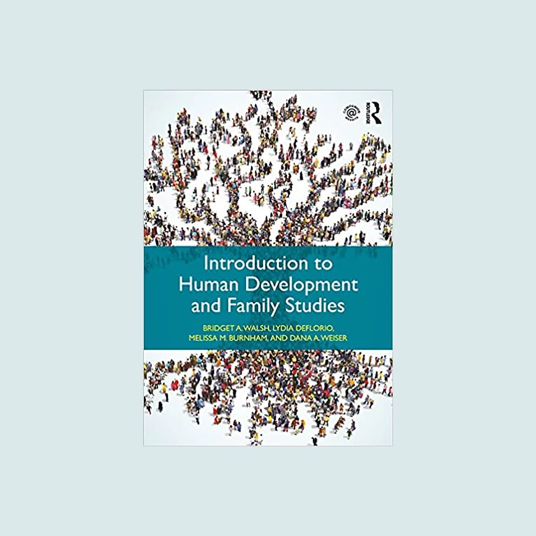 Introduction to Human Development and Family Studies