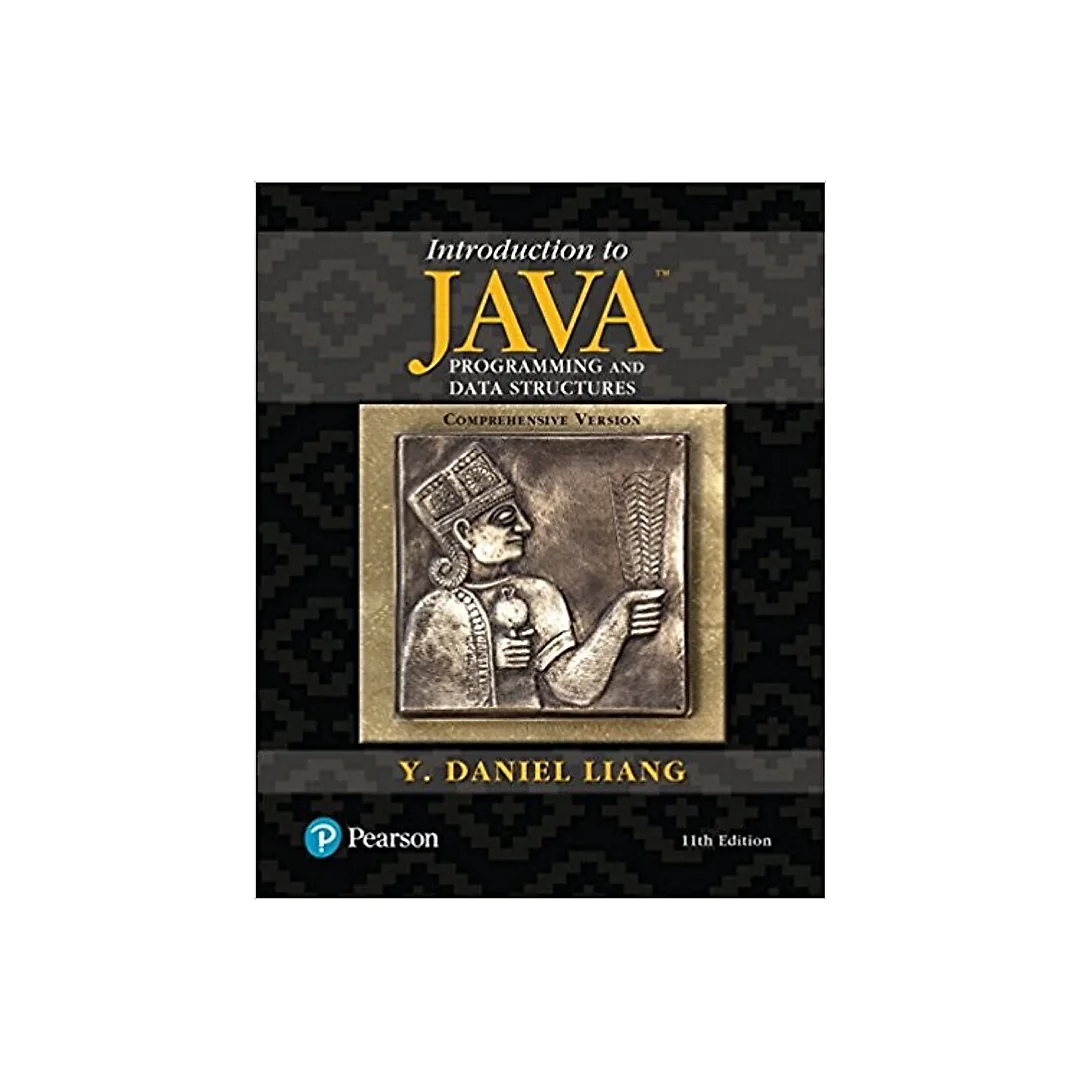 Introduction to JAVA Programming and Data Structures Comprehensive Version 11th edition