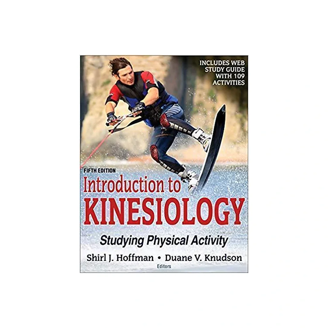 Introduction To Kinesiology Studying Physical Activity 5th Edition