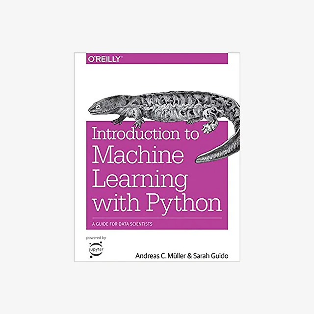Introduction to Machine Learning with Python: A Guide for Data Scientists