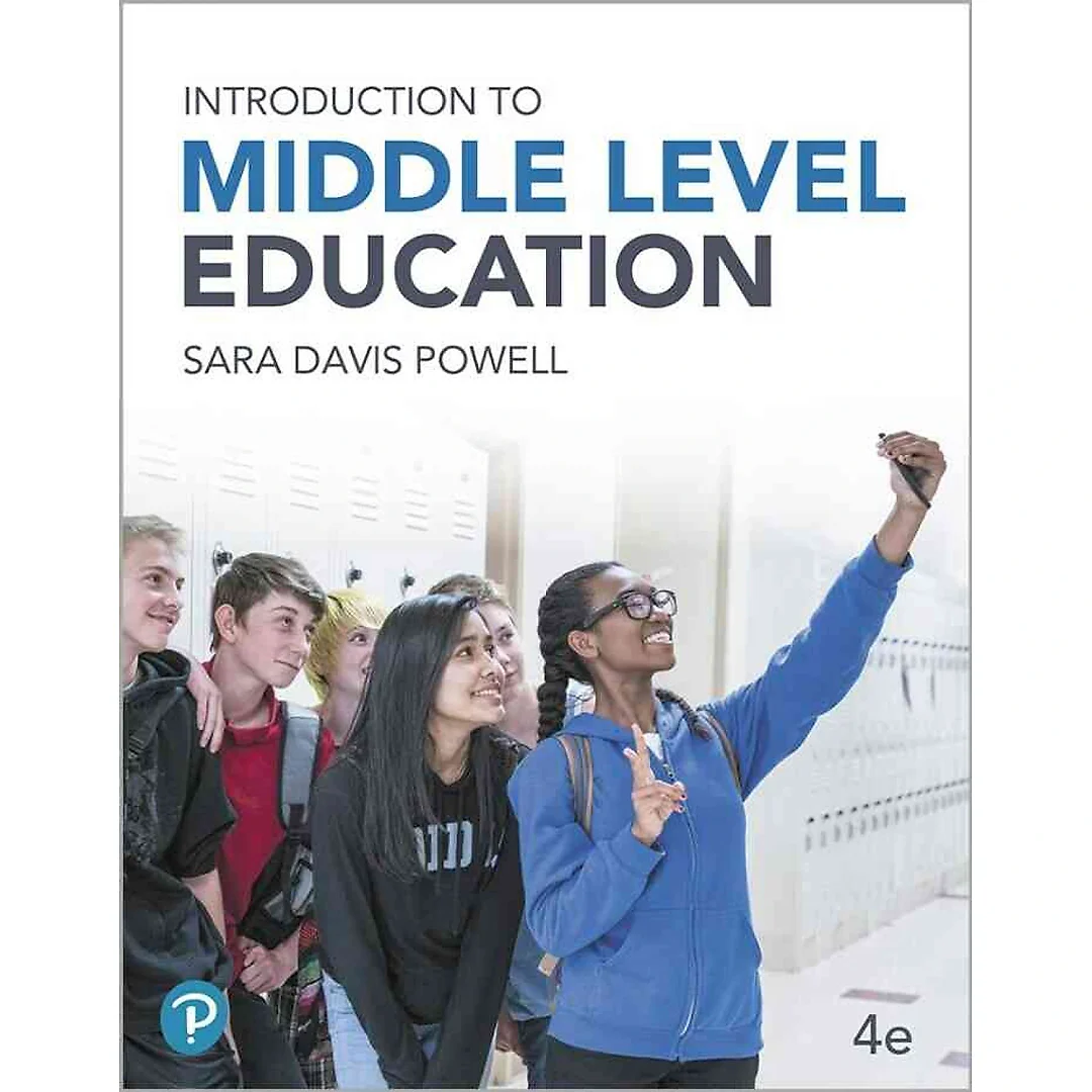 Introduction to Middle Level Education, 4th Edition