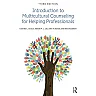 Introduction to Multicultural Counseling for Helping Professionals