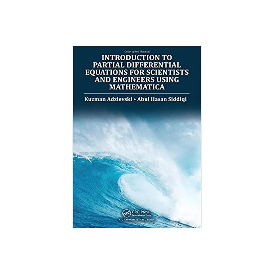 Introduction to Partial Differential Equations for Scientists and Engineers Using Mathematica
