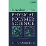 Introduction to Physical Polymer Science