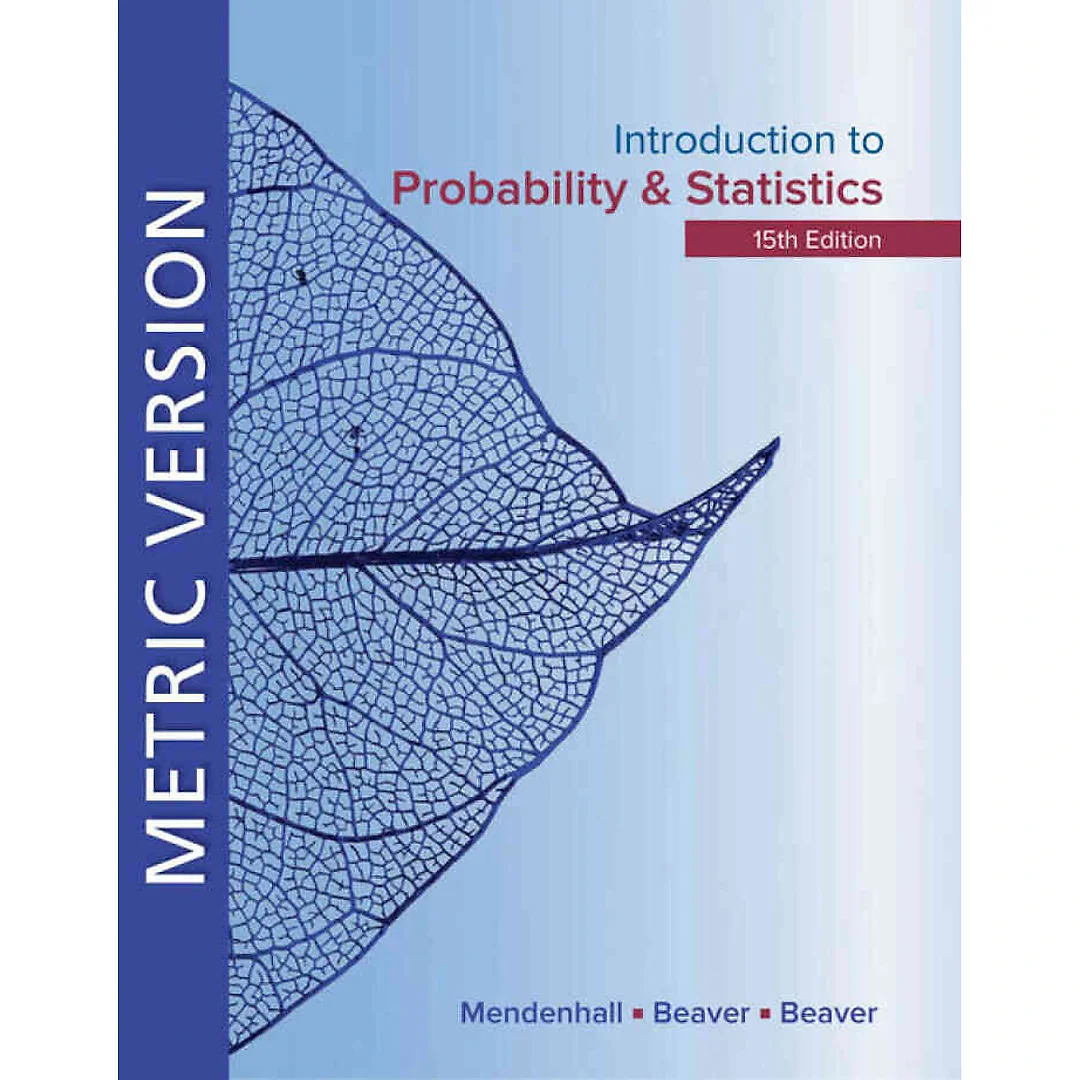 Introduction to Probability and Statistics Metric Edition 15th Edition