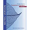 Introduction to Probability and Statistics Metric Edition 15th Edition
