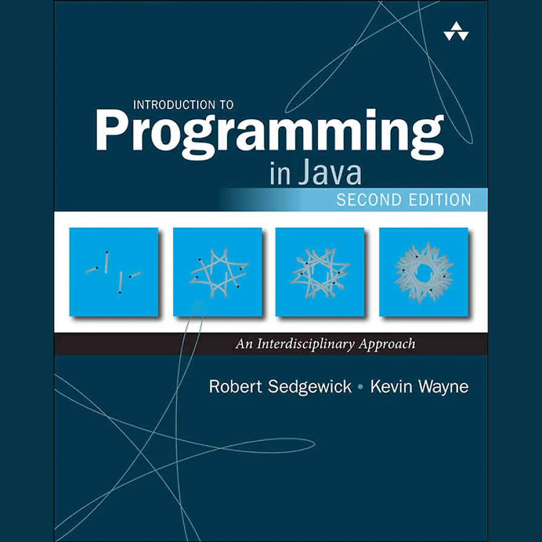 Introduction to Programming in Java: An Interdisciplinary Approach 2nd Edition
