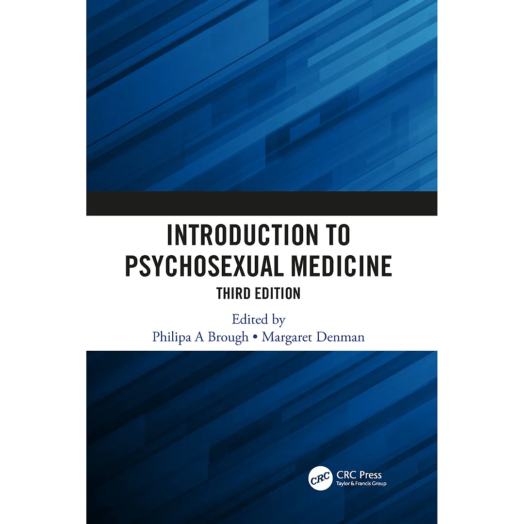 Introduction to Psychosexual Medicine: Third Edition