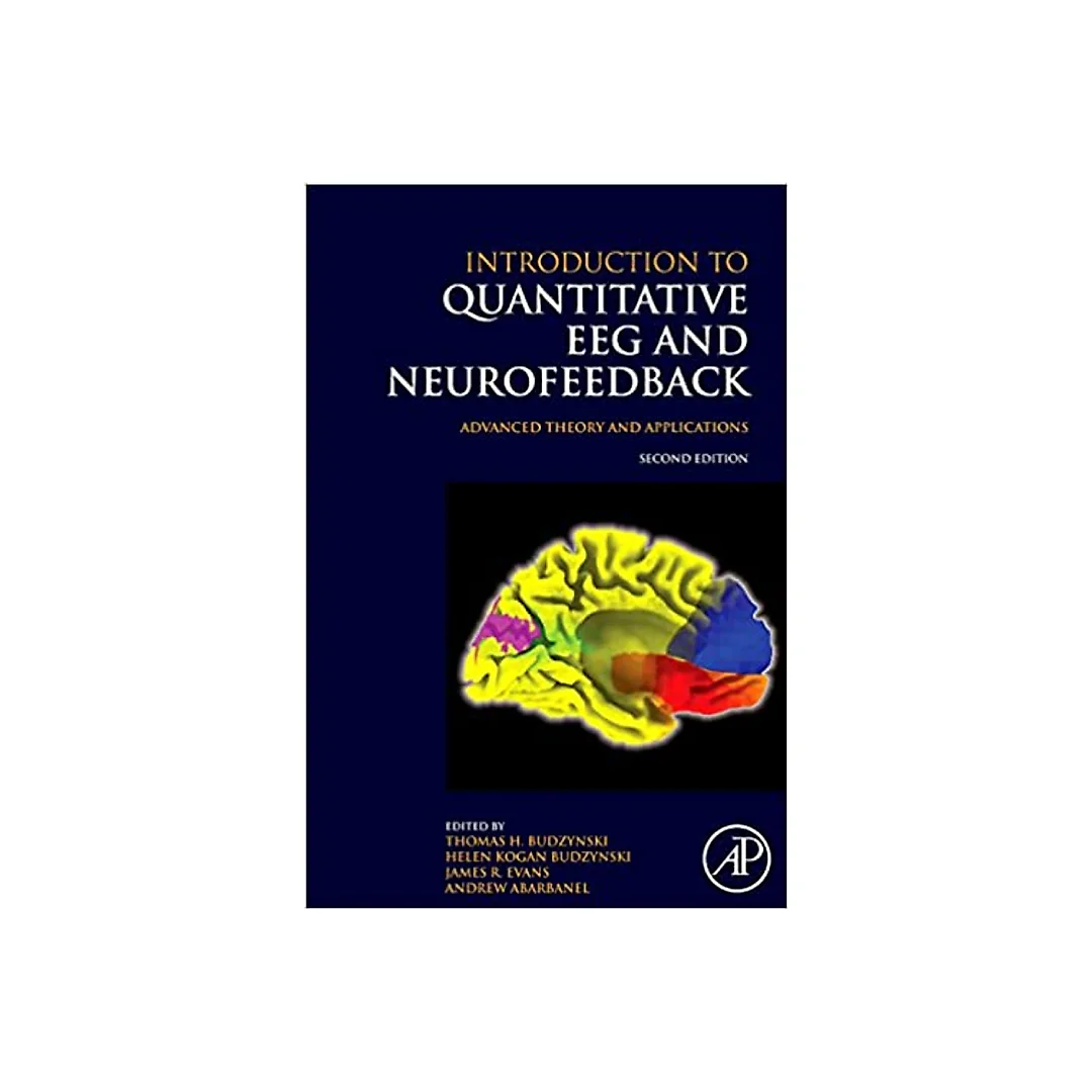 Introduction to Quantitative EEG and Neurofeedback