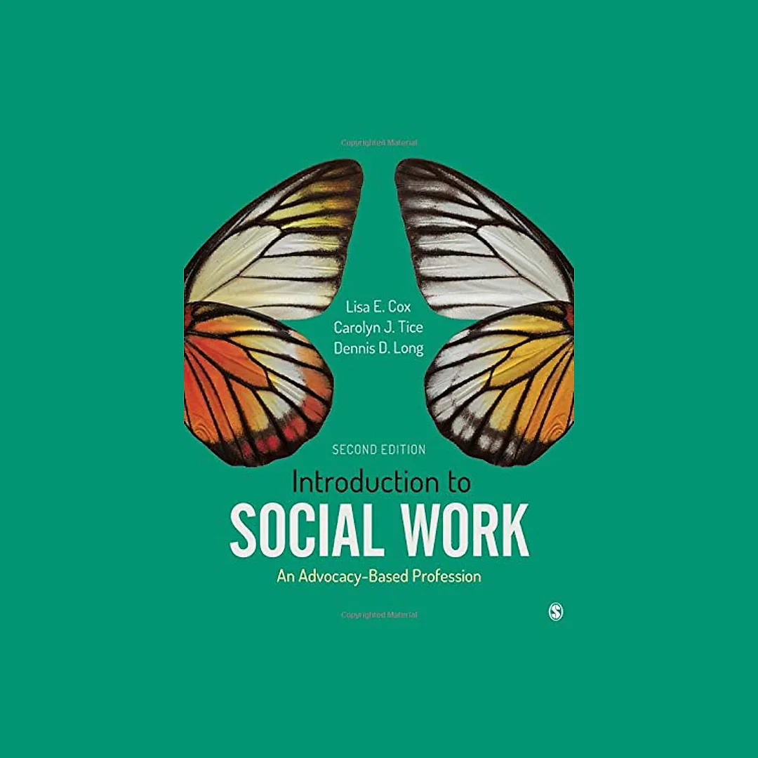 Introduction to Social Work: An Advocacy-Based Profession (Social Work in the New Century) 2nd Edition