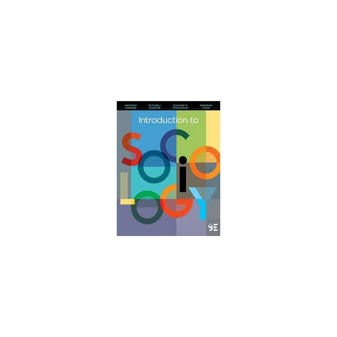Introduction to Sociology (Ninth Edition) 9th by Anthony Giddens