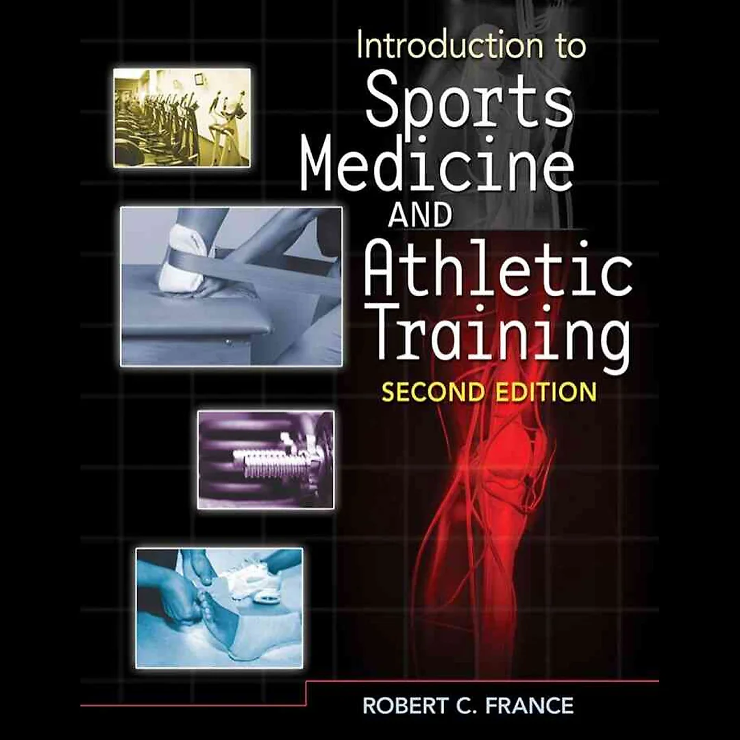 Introduction to Sports Medicine and Athletic Training 2nd Edition