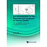 Introduction To The Geometrical Analysis Of Vector Fields, An: With Applications To Maximum Principles And Lie Groups with Applications to Maximum Principles and Lie Groups