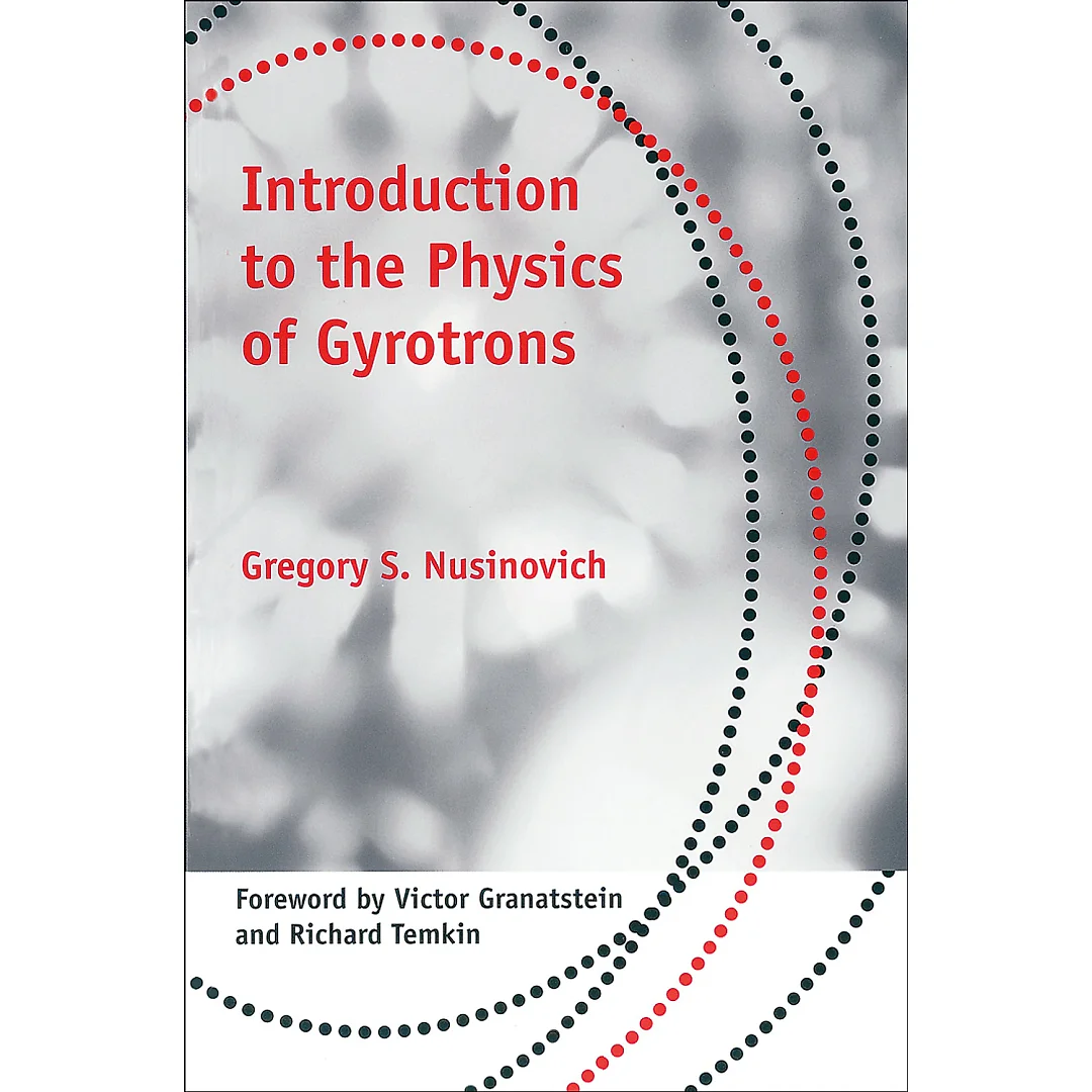 Introduction to the Physics of Gyrotrons