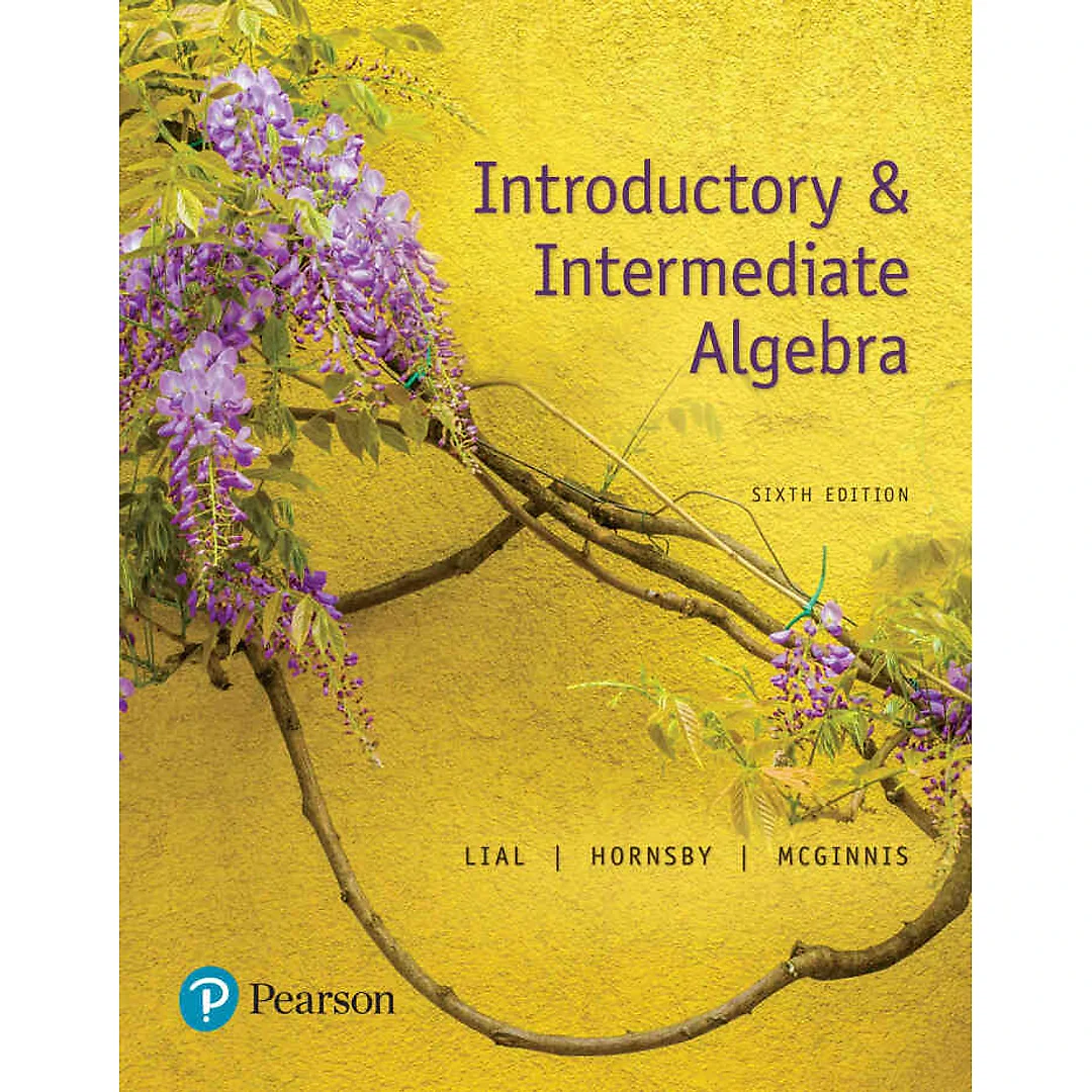 Introductory & Intermediate Algebra, 6th Edition