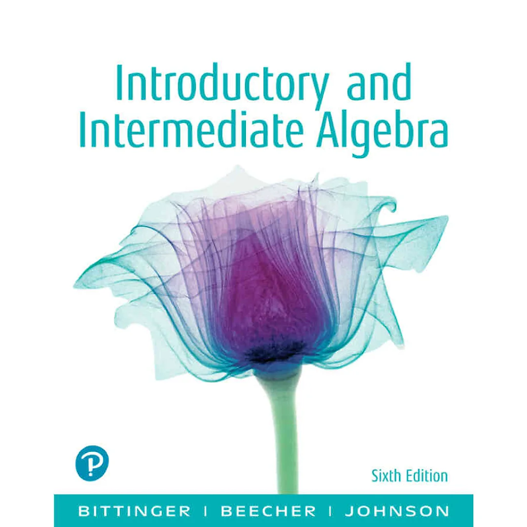 Introductory and Intermediate Algebra, 6th Edition